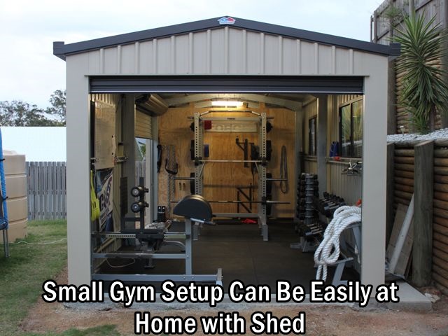 Small Gym Setup With Shed